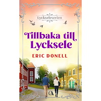 Eric Donell Tillbaka till Lycksele (bok, kartonnage)