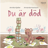 Annika Kjeller Du är död (inbunden)