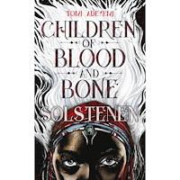 Tomi Adeyemi Children of blood and bone. Solstenen (pocket)
