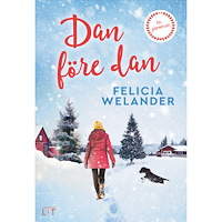 Felicia Welander Dan före dan (pocket)