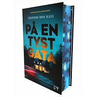 Seraphina Nova Glass På en tyst gata (inbunden)