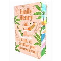 Emily Henry Folk vi träffar på semestern (inbunden)
