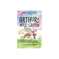 Everything with Words Arthur and the Wild Griffin (häftad, eng)