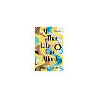 Emily Everett All That Life Can Afford (pocket, eng)