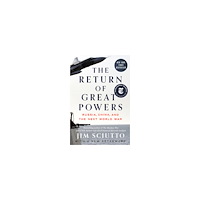 Jim Sciutto The Return of Great Powers (pocket, eng)
