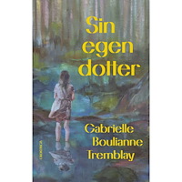Ordklinga förlag Sin egen dotter (inbunden)