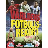 Andreas Mayerhofer Världens Fotbollsrekord 2026-2027 (inbunden)