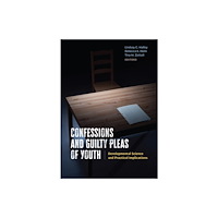 American Psychological Association Confessions and Guilty Pleas of Youth (häftad, eng)