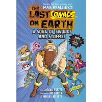 Max Brallier The Last Comics on Earth: A Song of Swords & Stuffies: From the Creators of The Last Kids on Earth (inbunden, eng)