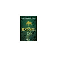 Silvia Moreno-Garcia The Bewitching (pocket, eng)