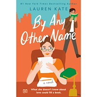 Lauren Kate By Any Other Name (bok, storpocket, eng)