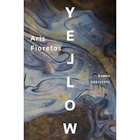 Aris Fioretos Yellow (inbunden)