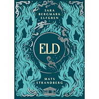 Mats Strandberg Eld (inbunden)