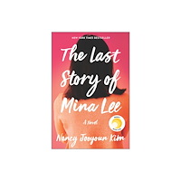 Kim Nancy Jooyoun The Last Story of Mina Lee (häftad, eng)