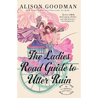 Alison Goodman The Ladies Road Guide to Utter Ruin (häftad, eng)