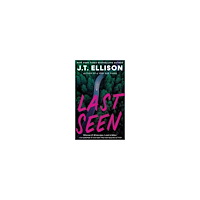 J.T. Ellison Last Seen (häftad, eng)