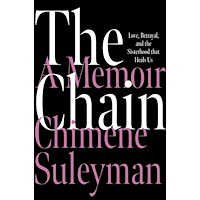 Chimene Suleyman The Chain: Love, Betrayal, and the Sisterhood That Heals Us (häftad, eng)