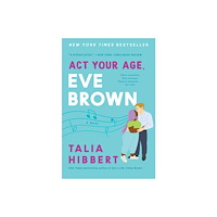 Hibbert Talia Act Your Age, Eve Brown (häftad, eng)