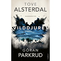 Tove Alsterdal Vilddjuret (inbunden)