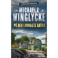 Michaela Winglycke På den lugnaste gatan (pocket)