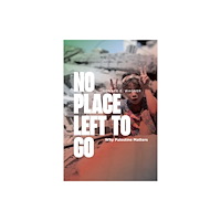 Interlink Publishing Group, Inc No Place Left to Go (häftad, eng)