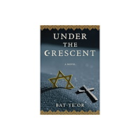 Skyhorse Publishing Under the Crescent (inbunden, eng)