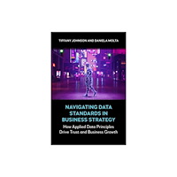 Anthem press Navigating Data Standards in Business Strategy (häftad, eng)