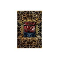 Flame Tree Publishing Christmas Horror Short Stories (inbunden, eng)