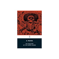 Penguin books ltd The Treasure of the Sierra Madre (häftad, eng)