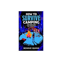 Simon & Schuster Ltd How to Survive Camping: The Ancient Things (häftad, eng)