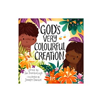 The Good Book Company God's Very Colourful Creation (inbunden, eng)