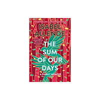 Bloomsbury Publishing PLC The Sum of Our Days (häftad, eng)