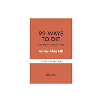 Octopus publishing group 99 Ways to Die (inbunden, eng)