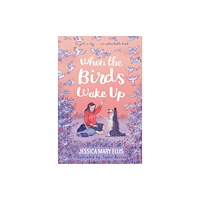 David Fickling Books When the Birds Wake Up - a stunning debut from an exciting new voice (häftad, eng)