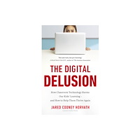 Cornerstone The Digital Delusion (häftad, eng)