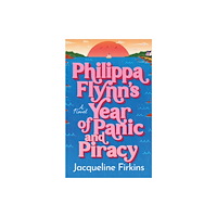 Amazon Publishing Philippa Flynn's Year of Panic and Piracy (häftad, eng)