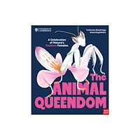 Nosy Crow Ltd University of Cambridge: The Animal Queendom (inbunden, eng)