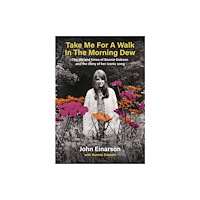 Outline Press Ltd Take Me For A Walk In The Morning Dew (häftad, eng)