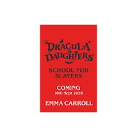 Faber & Faber Dracula & Daughters: School for Slayers (häftad, eng)