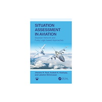 Taylor & francis ltd Situation Assessment in Aviation (häftad, eng)