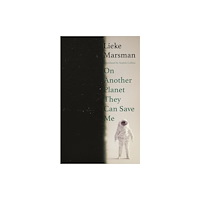 Daunt Books On Another Planet They Can Save Me (häftad, eng)