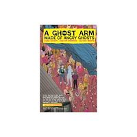 Oni Press,US A Ghost Arm Made of Angry Ghosts (inbunden, eng)