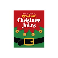Headline Publishing Group The Little Book of Cracking Christmas Jokes (inbunden, eng)