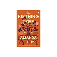 Penguin books ltd The Birthing Tree (häftad, eng)