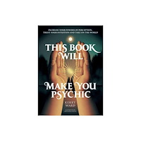 Quadrille Publishing Ltd This Book Will Make You Psychic (inbunden, eng)