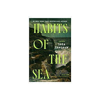 Atria Books Habits of the Sea (inbunden, eng)