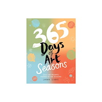 Quadrille Publishing Ltd 365 Days of Art: Seasons (häftad, eng)