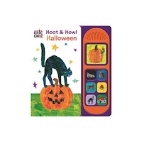Phoenix International Publications, Incorporated Eric Carle Hoot & Howl Halloween Sound B (bok, board book, eng)