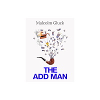 The Glassfull Press The Add Man (häftad, eng)