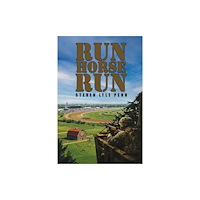 Austin Macauley Publishers LLC Run Horse Run (häftad, eng)